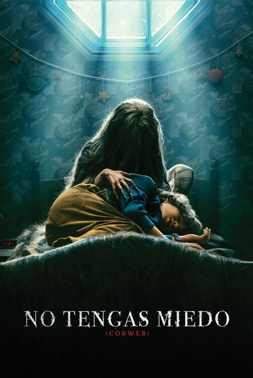 No Tengas Miedo (Cobweb) (2023)