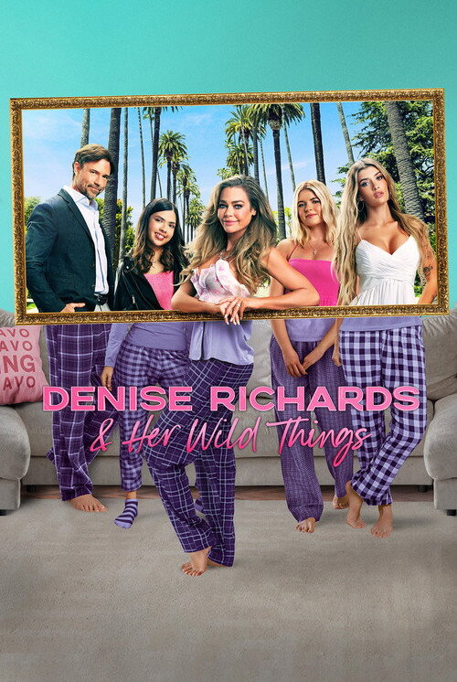 Denise Richards And Her Wild Things